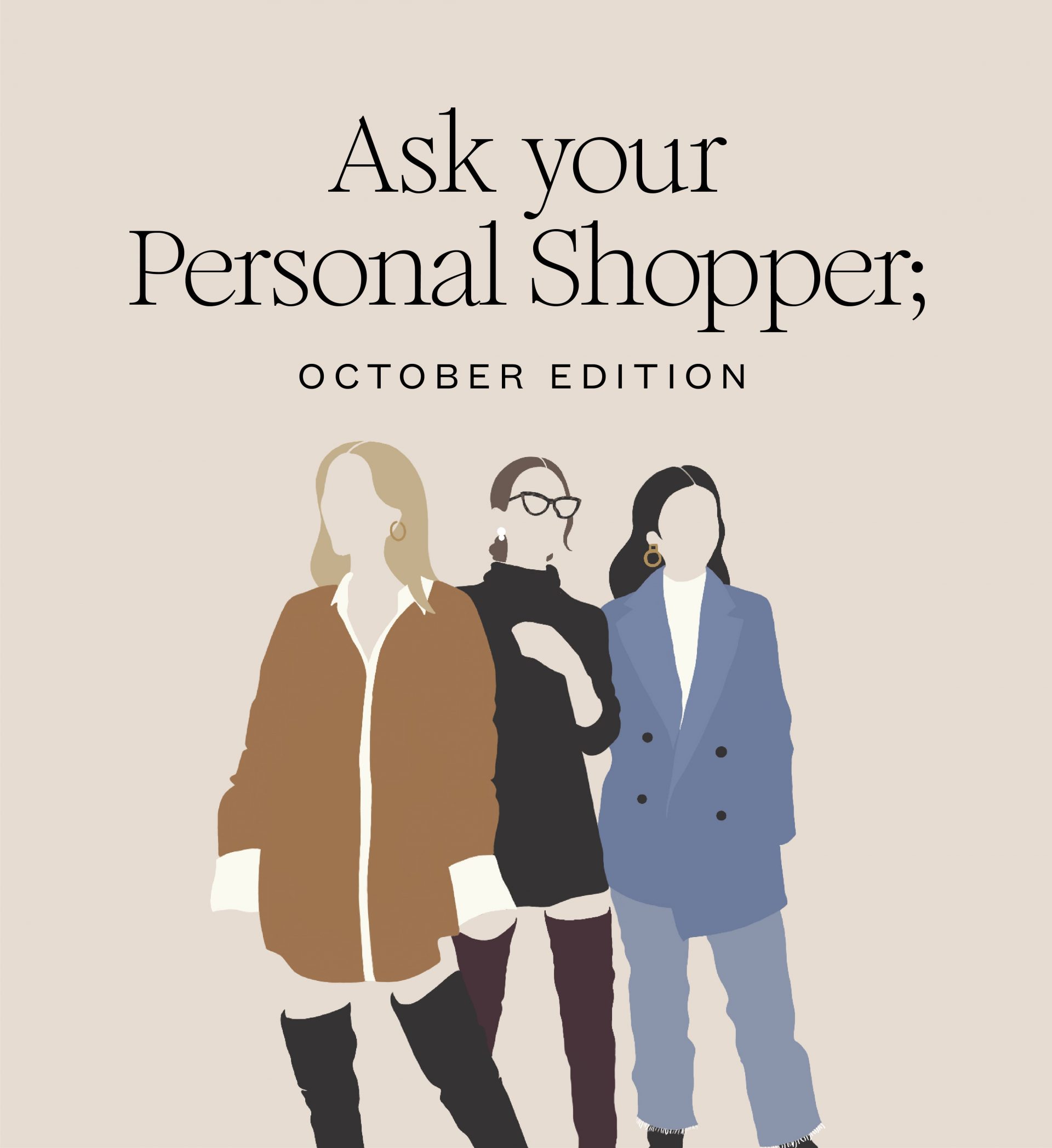 Chiedi alle nostre Personal Shoppers